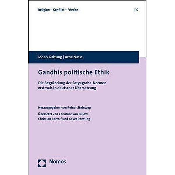 Gandhis politische Ethik, Johan Galtung, Arne Næss