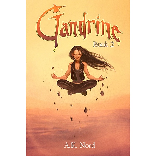 Gandrine Book 2, A. K. Nord
