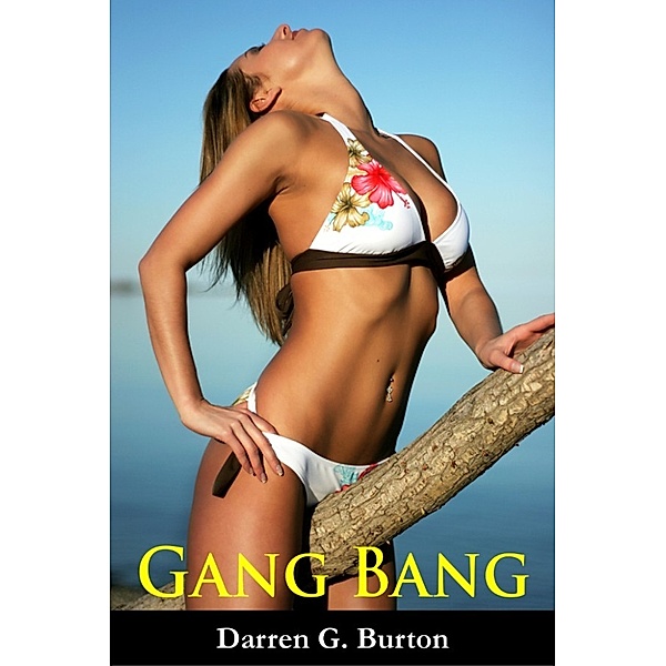 Gang Bang, Darren G. Burton
