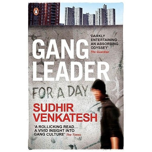 Gang Leader for a Day, Sudhir Venkatesh