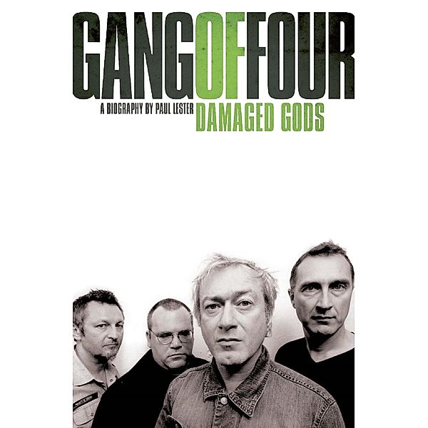 Gang of Four: Damaged Gods, Paul Lester