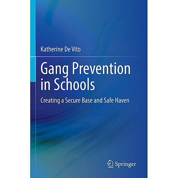 Gang Prevention in Schools, Katherine De Vito