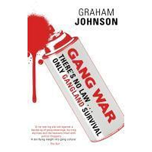 Gang War, Graham Johnson