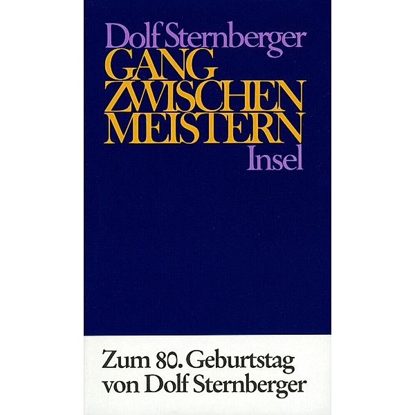 Gang zwischen Meistern, Dolf Sternberger