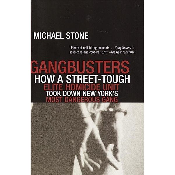 Gangbusters, Michael Stone