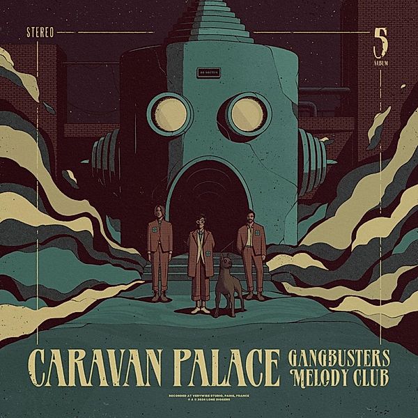 Gangbusters Melody Club, Caravan Palace