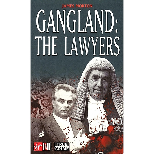 Gangland: The Lawyers, James Morton