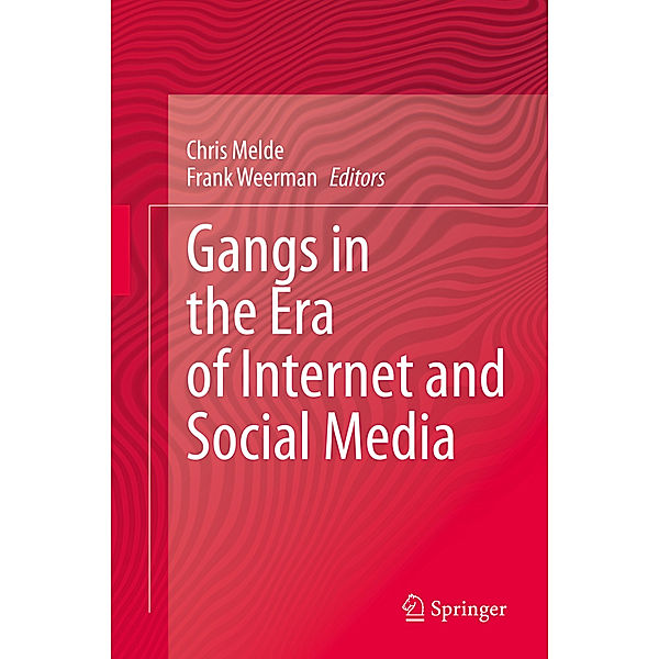 Gangs in the Era of Internet and Social Media