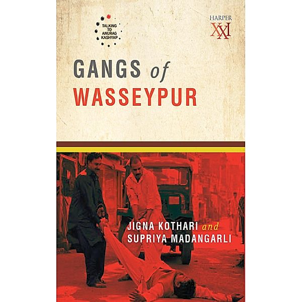 Gangs of Wasseypur, Anurag Kashyap