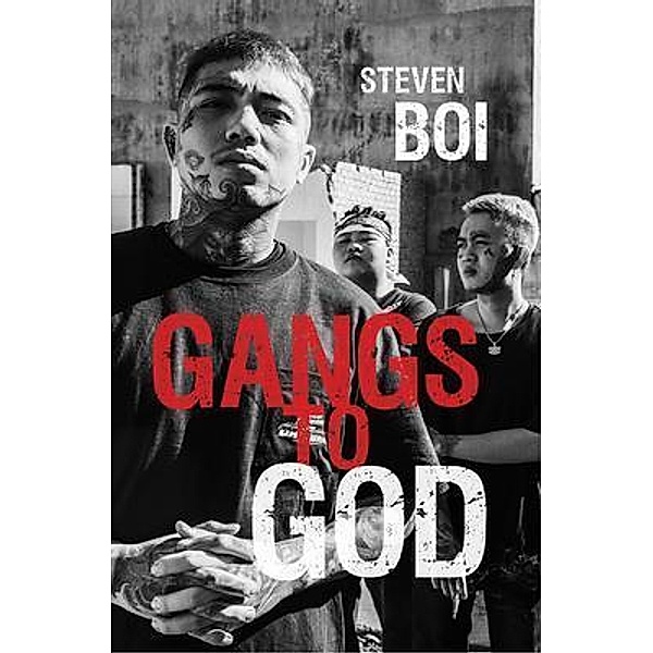 Gangs to God, Steven Boi