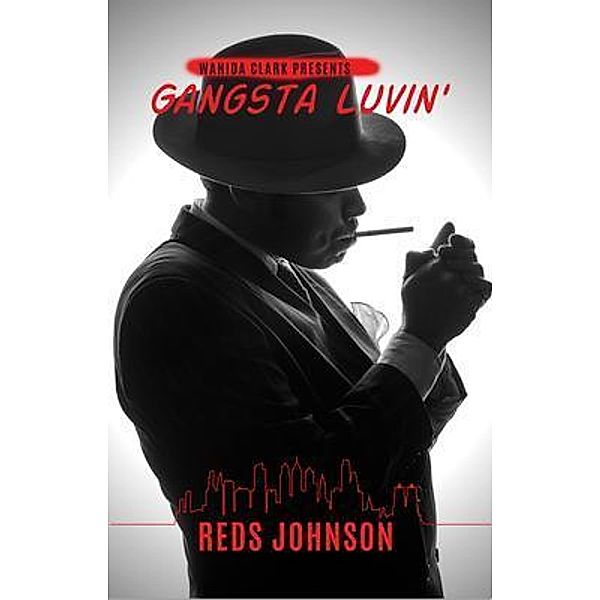 Gangsta Lovin', Reds Johnson