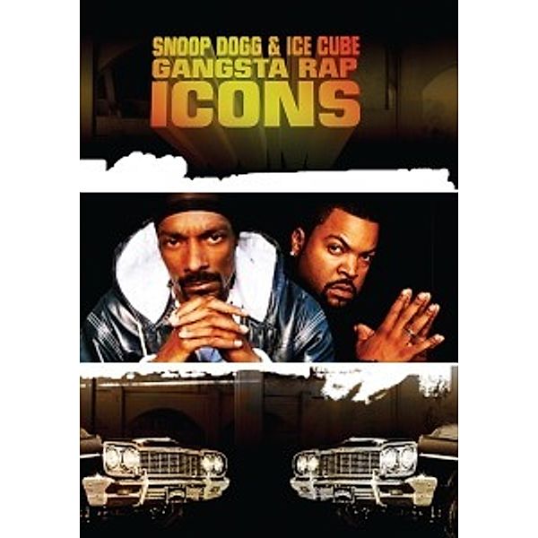 Gangsta Rap Icons, Snoop Dogg & Ice Cube