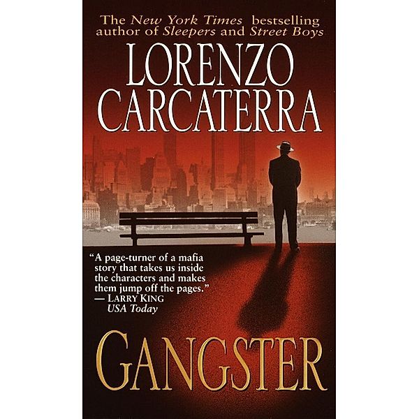 Gangster, Lorenzo Carcaterra