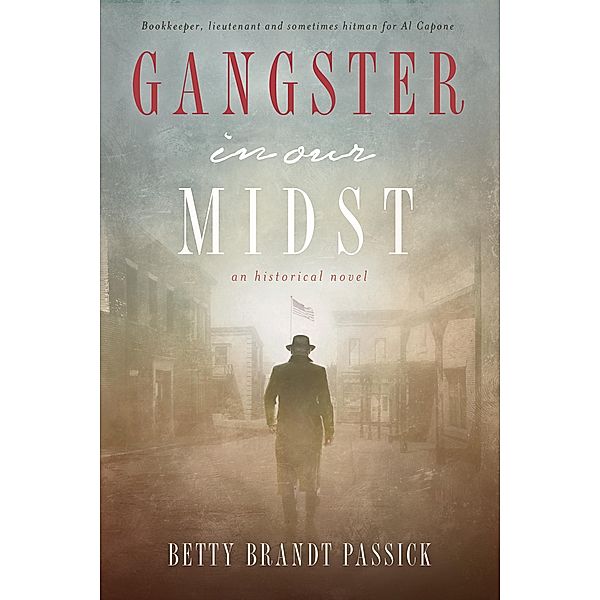 Gangster in our Midst / BBPCOM, Betty Brandt Passick Communications, Betty B Passick