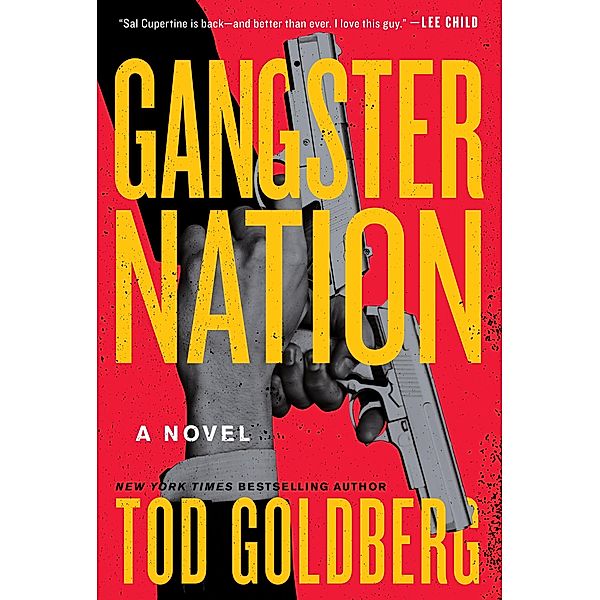 Gangster Nation / Gangsterland Bd.2, Tod Goldberg