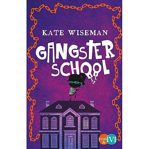 Gangster School Bd.1, Kate Wiseman
