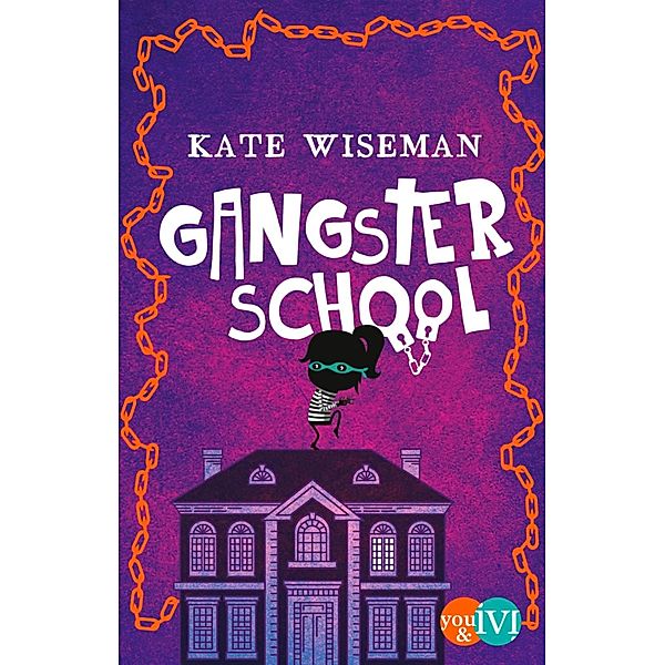 Gangster School Bd.1, Kate Wiseman