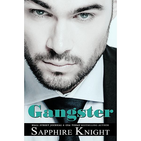 Gangster (The Chicago Crew, #1) / The Chicago Crew, Sapphire Knight