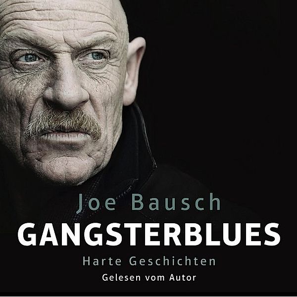 Gangsterblues,6 Audio-CD, Joe Bausch