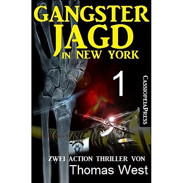 Gangsterjagd in New York 1 - Zwei Action Thriller, Thomas West