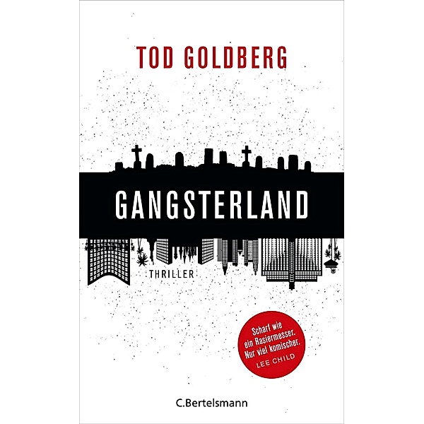 Gangsterland, Tod Goldberg