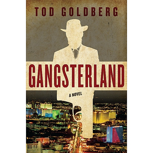 Gangsterland / Gangsterland Bd.1, Tod Goldberg
