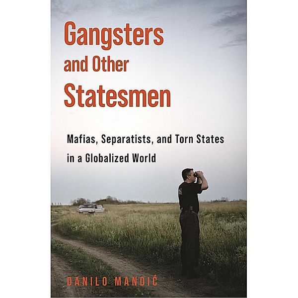 Gangsters and Other Statesmen, Danilo Mandic