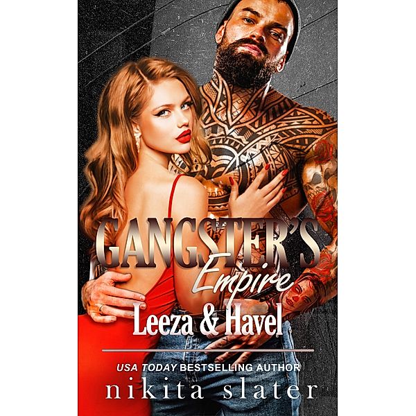 Gangster's Empire: Leeza & Havel (Sinner's Empire, #4) / Sinner's Empire, Nikita Slater