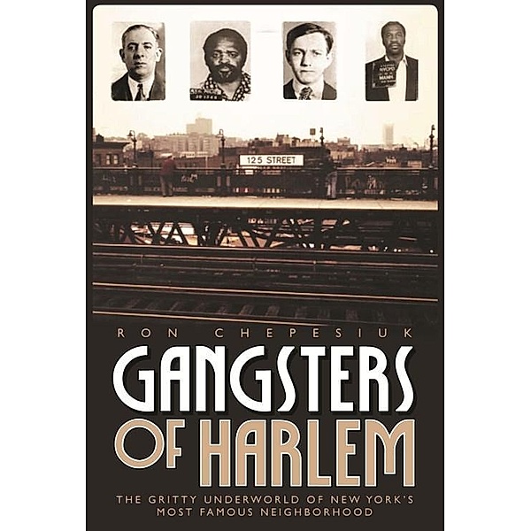 Gangsters of Harlem, Ron Chepesiul, Ron Chepesiuk