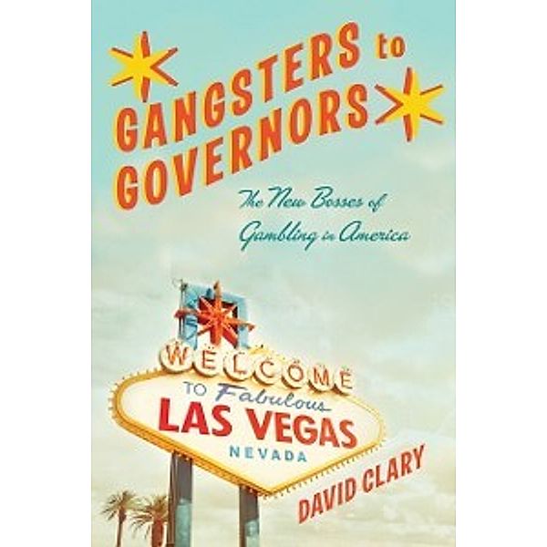 Gangsters to Governors, Clary David Clary