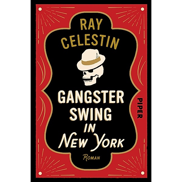 Gangsterswing in New York / City-Blues-Quartett Bd.3, Ray Celestin