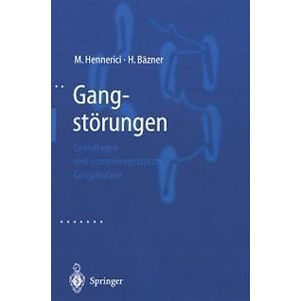 Gangstörungen, Michael Hennerici, H. Bäzner