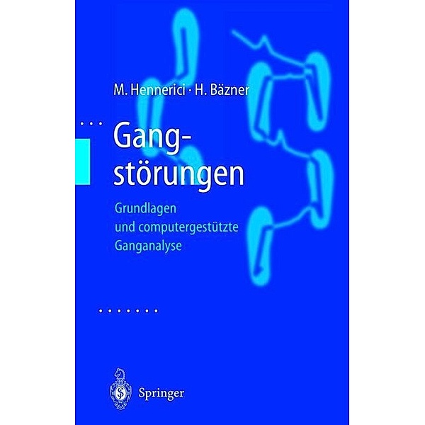 Gangstörungen, Michael Hennerici, Hansjörg Bäzner