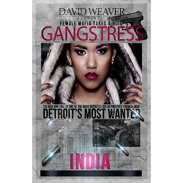 Gangstress (David Weaver Presents), India