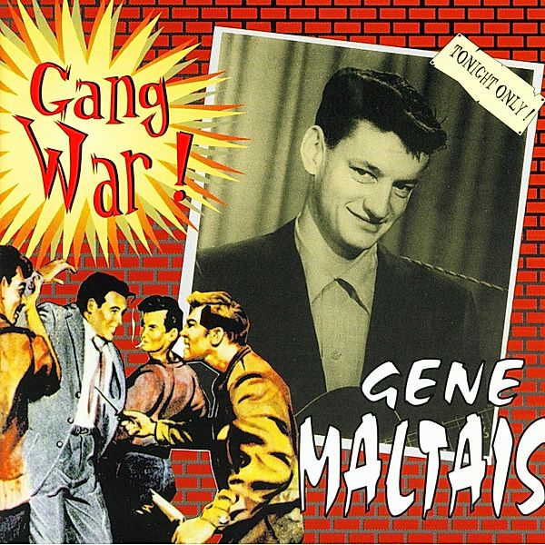 Gangwar!, Gene Maltais