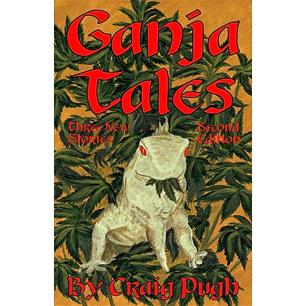 Ganja Tales / Tablo Publishing, Craig Pugh