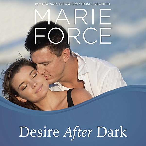 Gansett Island - 15 - Desire After Dark, Marie Force