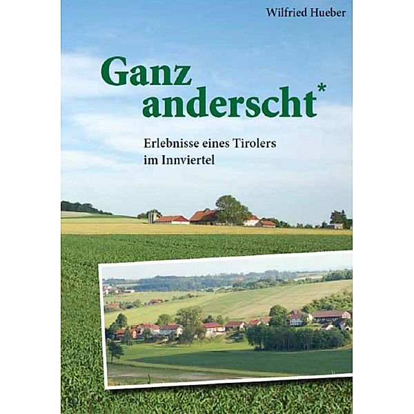 Ganz anderscht, Wilfried Hueber