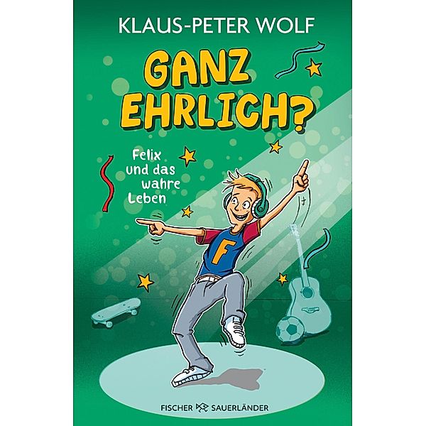 Ganz ehrlich? Felix und das wahre Leben, Klaus-Peter Wolf