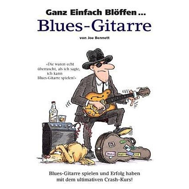 Ganz einfach blöffen, Blues-Gitarre Buch versandkostenfrei - Weltbild.ch