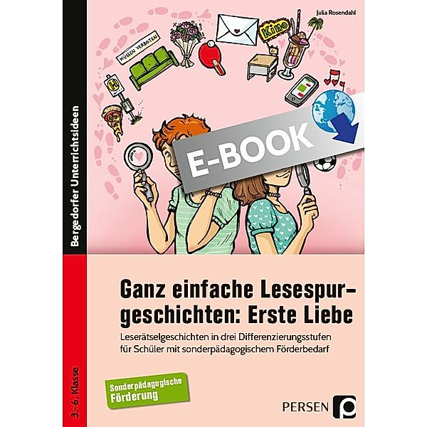 Ganz einfache Lesespurgeschichten: Erste Liebe, Julia Rosendahl