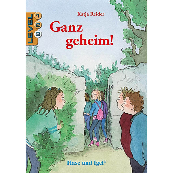 Ganz geheim! / Level 3, Katja Reider