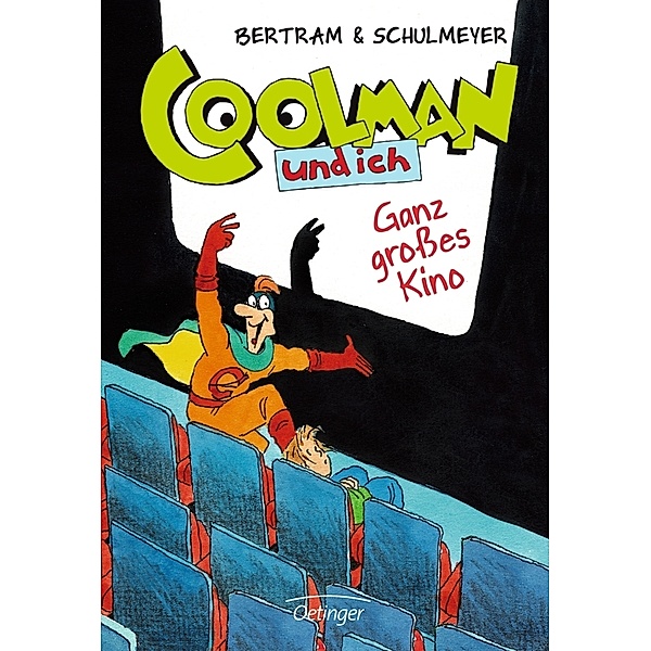 Ganz großes Kino / Coolman und ich Bd.3, Rüdiger Bertram