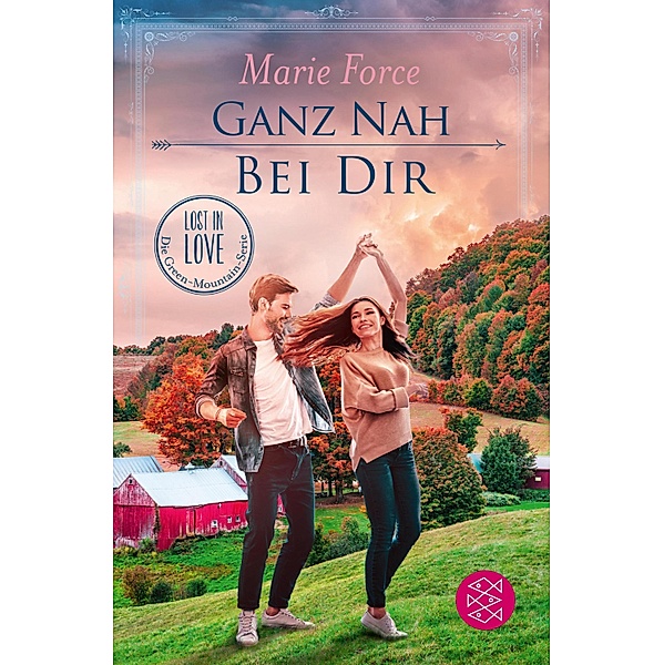Ganz nah bei dir / Lost in Love - Die Green-Mountain-Serie Bd.13, Marie Force