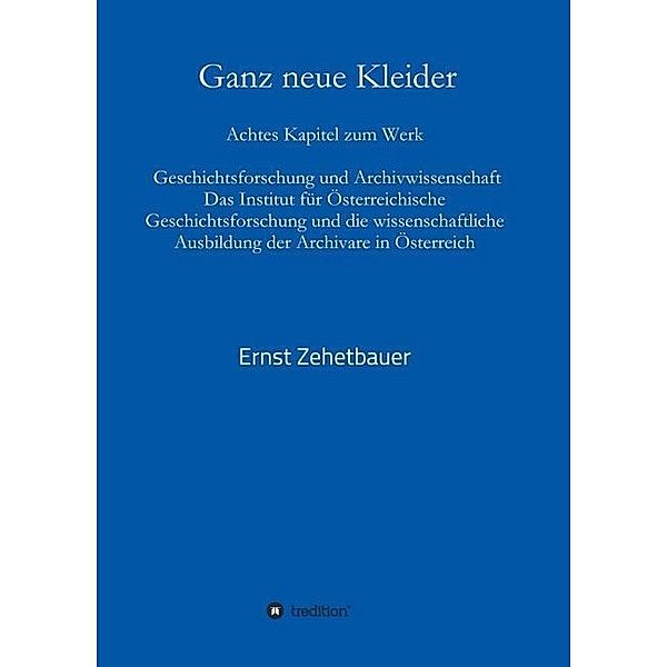 Ganz neue Kleider, Ernst Zehetbauer