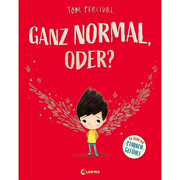 Ganz normal, oder? / Die Reihe der starken Gefühle Bd.1, Tom Percival