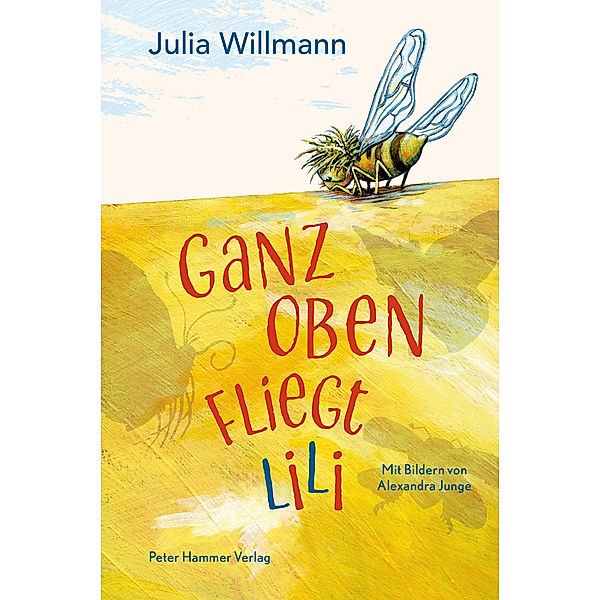 Ganz oben fliegt Lili, Julia Willmann