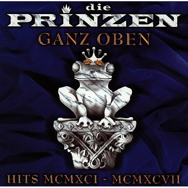 Ganz oben (Hits MCMXCI - MCMXCVII), Die Prinzen
