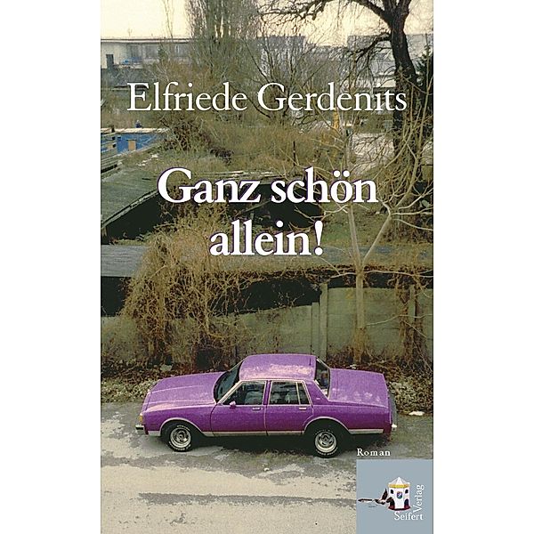 Ganz schön allein!, Elfriede Gerdenits
