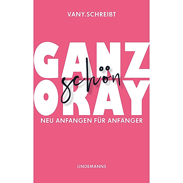 Ganz schön okay, vany.schreibt